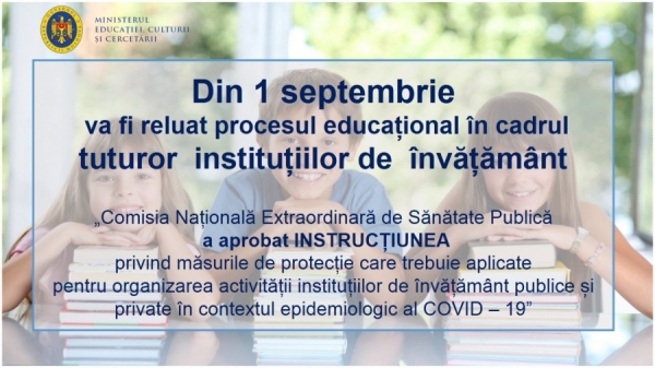 Din 1 septembrie va fi reluat procesul educațional în instituțiile de învățământ din țară